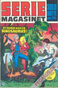 Seriemagasinet solohæfte 15: Et gevær mod en dinosaur