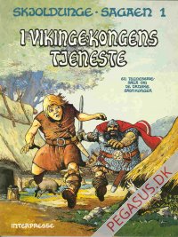 Skjoldungesagaen 1: I vikinge-kongens tjeneste
