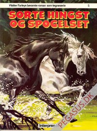 Sorte hingst, Den 5: Sorte hingst og sp&oslash;gelset