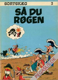 Sortskæg 3: Så du røgen