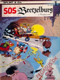 Splint & Co. (1974) 1: SOS fra Bretzelburg