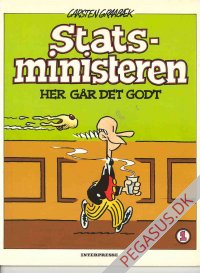Statsministeren 1: Her g&aring;r det godt
