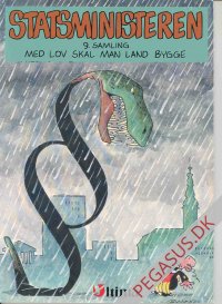 Statsministeren 9: Med lov skal man land bygge