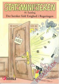 Statsministeren 10: Der hersker fuld Enighed i Regeringen