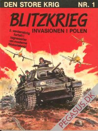 Store krig, Den 1: Blietzkrieg. Invasionen i Polen