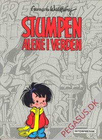 Stumpen 1: Alene i verden
