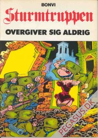 Sturmtruppen 2: Sturmtruppen overgiver sig aldrig