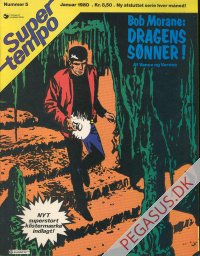 Supertempo 1980 5: Bob Morane: Dragens s&oslash;nner!