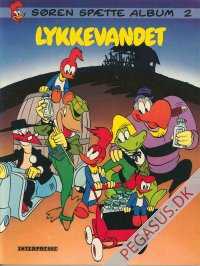 S&oslash;ren Sp&aelig;tte album (1978 - ) 2: Lykkevandet