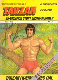 Tarzan. Stort sp&aelig;ndende ekstranummer 1972 2: Tarzan i k&aelig;mpernes dal