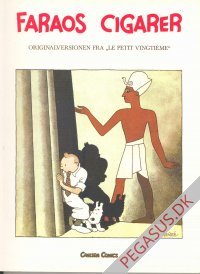 Tintins oplevelser. Originalversionen fra 'le petit vingtieme': Faraos cigarer