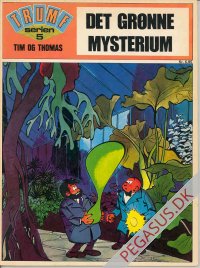 Trumfserien 5: Tim og Thomas. Det gr&oslash;nne mysterium