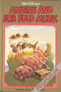 Udvalgte serier af Carl Barks 6: Anders And for fuld musik