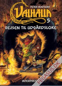 Valhalla 5: Rejsen til Udgårdsloke