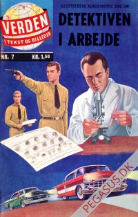 Verden i tekst og billeder 7:  Detektiven i arbejde