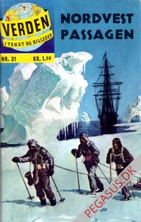 Verden i tekst og billeder 31:  Nordvestpassagen