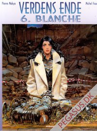 Verdens ende 6: Blanche