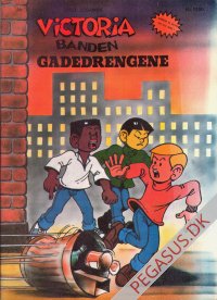 Victoria banden 3: Gadedrengene