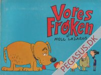 Vores fr&oslash;ken 1969: (k&aelig;mpehund)