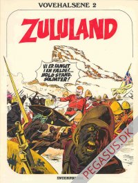 Vovehalsene 2: Zululand