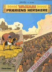 Yakari 13: Pr&aelig;riens herskere