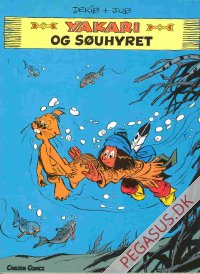 Yakari 17: Yakari og s&oslash;uhyret