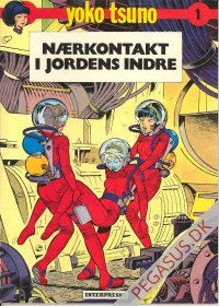 Yoko Tsuno 1: Nærkontakt i jordens indre