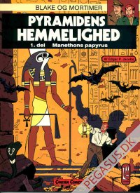 Blake og Mortimer 1: Pyramidens hemmelighed, 1. del:  Manethons papyrus