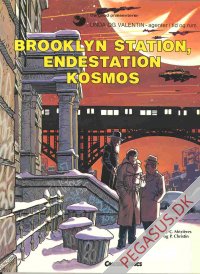 Linda og Valentin - agenter i tid og rum 10: Brooklyn station, endestation Kosmos