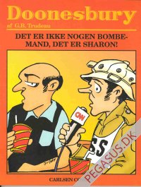 Doonesbury 23: Det er ikke nogen bombemand, det er Sharon!