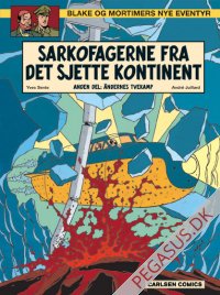 Blake og Mortimers nye eventyr 5: Sarkofagerne fra det sjette kontinent 2. del