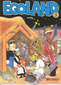 Egoland 5: Gid Gud gad