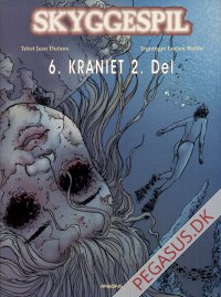 Skyggespil 6: Kraniet 2. del