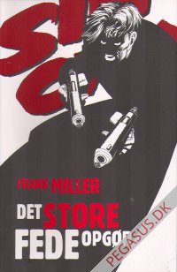 Sin City (3): Det store fede opg&oslash;r