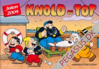 Knold og Tot (1911 - ) 2004