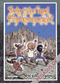 Fede tider med Flip-kompa'niet