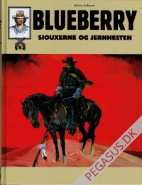 Blueberry (samlebind) 4: Siouxerne og jernhesten