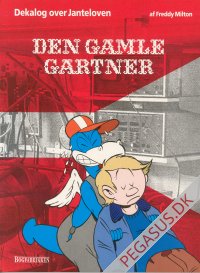 Dekalog over janteloven 10: Den gamle gartner