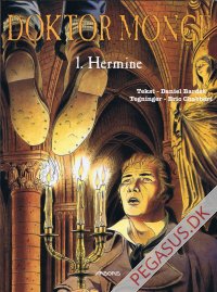Doktor Monge 1: Hermine