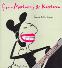 Fr&oslash;ken M&aelig;rkv&aelig;rdig: Fr&oslash;ken M&aelig;rkv&aelig;rdig & karrieren