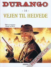 Durango (1998 - ) 14: Vejen til helvede