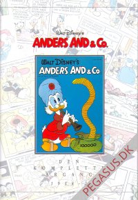 Anders And & Co. Den komplette &aring;rgang: 1958-2