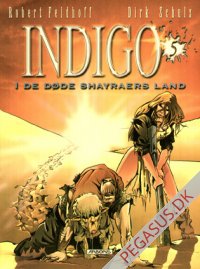 Indigo 5: I de døde shayraers land