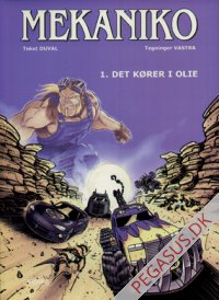 Mekaniko 1: Det kører i olie