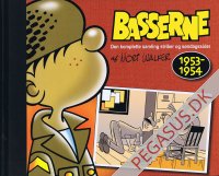 Basserne. Den komplette samling striber og s&oslash;ndaggsider (2): 1953-1954