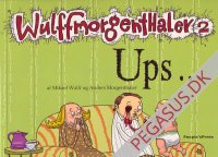 Wulffmorgenthaler 2: Ups...
