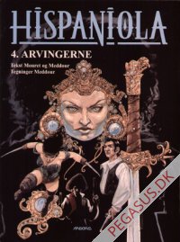 Hispaniola 4: Arvingerne