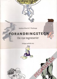 Forandringstegn. De nye tegneserier