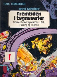 Fremtiden i tegneserier: science-fiction tegneserier i USA, Frankrig og England