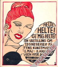 Helte, helte! Gi' mig helte! En udstilling om tegneserier p&aring; Fyns Kunstmuseum